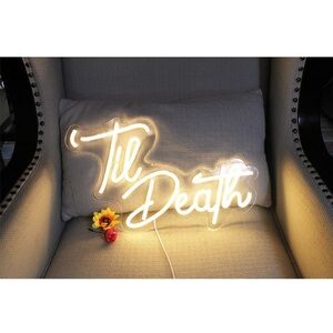 Til Death Neon Sign
